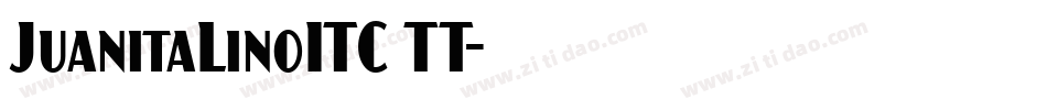 JuanitaLinoITC TT字体转换